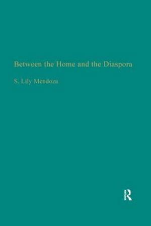 Cover for Susanah Lily L. Mendoza · Between the Home and the Diaspora: The Politics of Theorizing Filipino and Filipino American Identities - Studies in Asian Americans (Paperback Book) (2015)