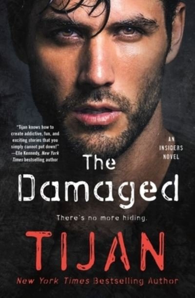 Cover for Tijan · The Damaged: An Insiders Novel - Insiders (Paperback Book) (2022)