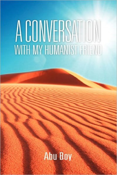 Cover for Abu Boy · Conversation with My Humanist Friend (Pocketbok) (2011)