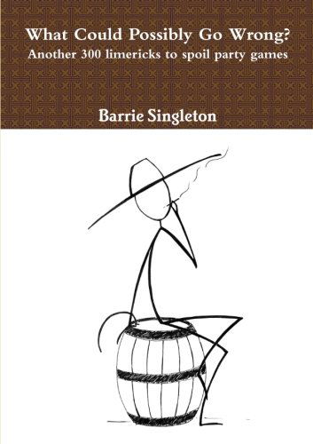 Cover for Barrie Singleton · What Could Possibly Go Wrong? (Paperback Book) (2014)