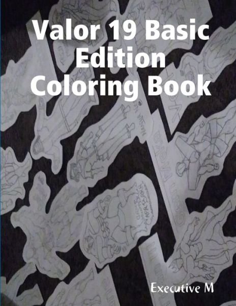 Cover for Executive M · Valor 19 Basic Edition Coloring Book (Buch) (2018)
