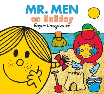 Cover for Adam Hargreaves · Mr. Men Little Miss on Holiday - Mr. Men &amp; Little Miss Everyday (Taschenbuch) (2018)