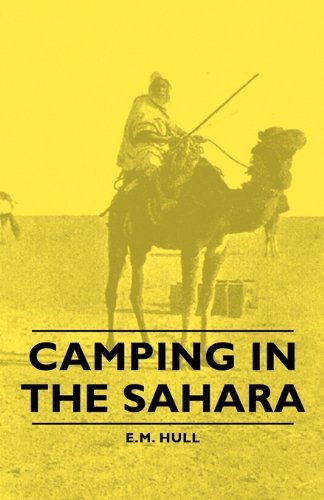 Cover for Edith Maude Hull · Camping in the Sahara (Paperback Book) (2007)