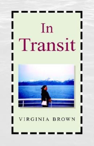 Cover for Virginia Brown · In Transit (Hardcover Book) (2005)