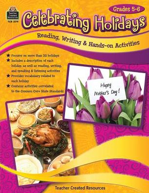 Cover for Teacher Created Resources · Celebrating Holidays: Standards-based Reading, Writing &amp; Hands-on Activities: Grade 5-6 (Paperback Book) (2015)