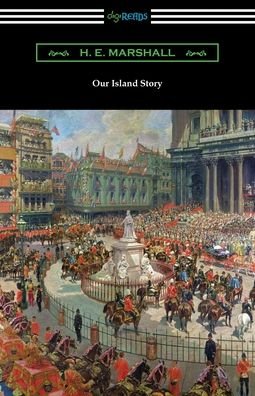 Cover for H E Marshall · Our Island Story (Paperback Bog) (2020)