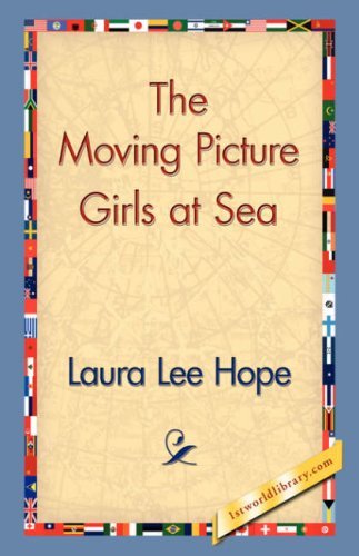 Cover for Laura Lee Hope · The Moving Picture Girls at Sea (Hardcover Book) (2006)