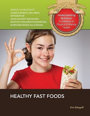 Cover for Kim Etingoff · Healthy Fast Foods (Hardcover Book) (2013)