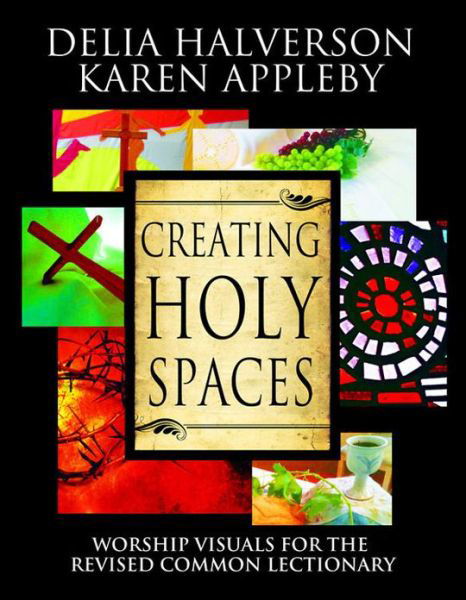 Cover for Delia Halverson · Creating Holy Spaces (Paperback Book) (2012)