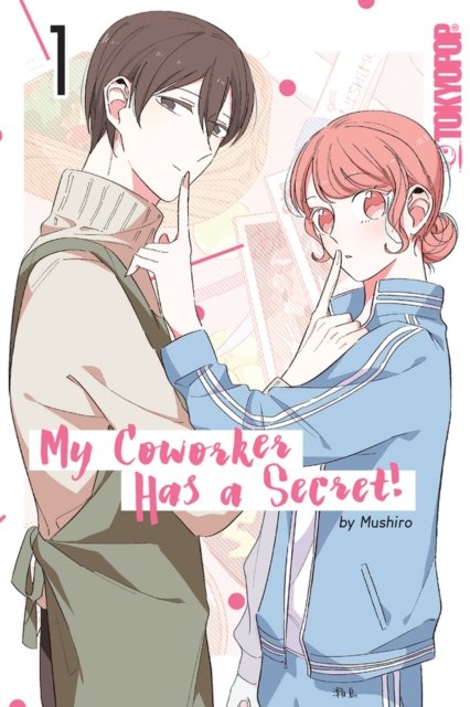 Cover for Mushiro · My Coworker Has a Secret! Volume 1 - My Coworker Has a Secret! (Taschenbuch) (2023)