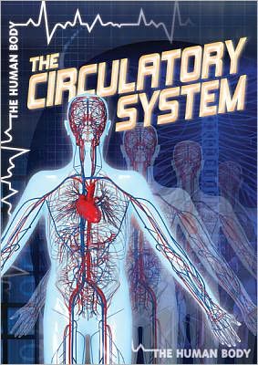 Cover for Autumn Leigh · The Circulatory System (Human Body (Gareth Stevens)) (Paperback Book) (2012)