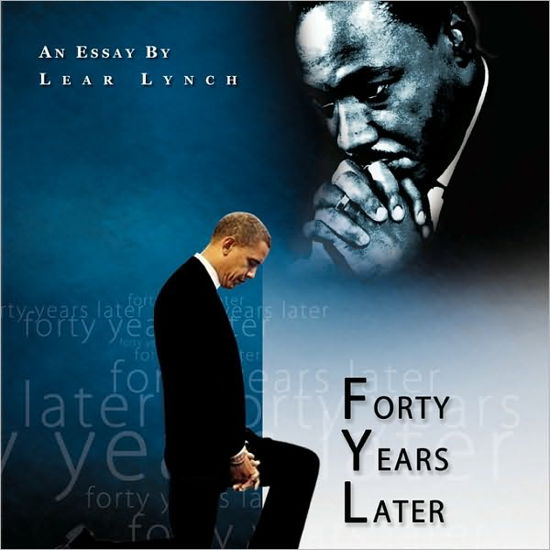 Cover for Lear Lynch · Forty Years Later (Paperback Bog) (2010)