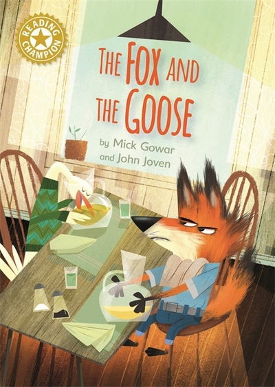 Cover for Mick Gowar · Reading Champion: The Fox and the Goose: Independent Reading Gold 9 - Reading Champion (Hardcover Book) (2020)