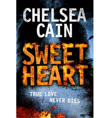 Cover for Chelsea Cain · Sweetheart (Paperback Book) (2014)