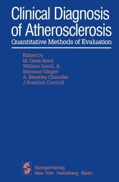Cover for M G Bond · Clinical Diagnosis of Atherosclerosis (Paperback Book) [Softcover Reprint of the Original 1st Ed. 1983 edition] (2012)