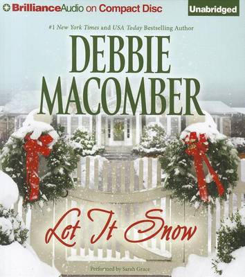 Cover for Debbie Macomber · Let It Snow (Audiobook (CD)) [Unabridged edition] (2012)