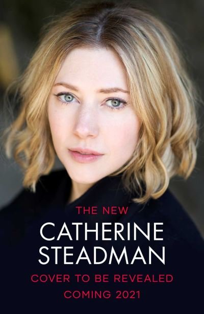 Cover for Catherine Steadman · The Disappearing Act: The gripping new psychological thriller from the bestselling author of Something in the Water (Paperback Bog) [Export / Airside edition] (2021)