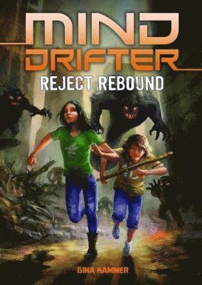 Cover for Kammer, Gina (Editor) · Reject Rebound - Mind Drifter (Paperback Book) (2018)