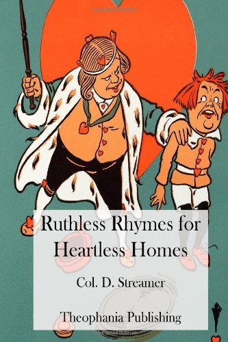 Cover for Col. D. Streamer · Ruthless Rhymes for Heartless Homes (Paperback Book) (2012)