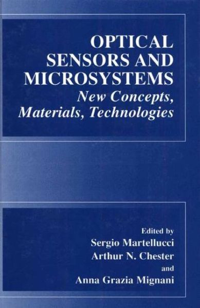 Cover for S Martellucci · Optical Sensors and Microsystems: New Concepts, Materials, Technologies (Paperback Book) [Softcover reprint of the original 1st ed. 2002 edition] (2013)