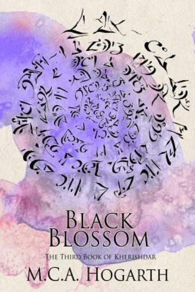 Cover for M C a Hogarth · Black Blossom: a Fantasy of Manners Among Aliens (Pocketbok) (2012)