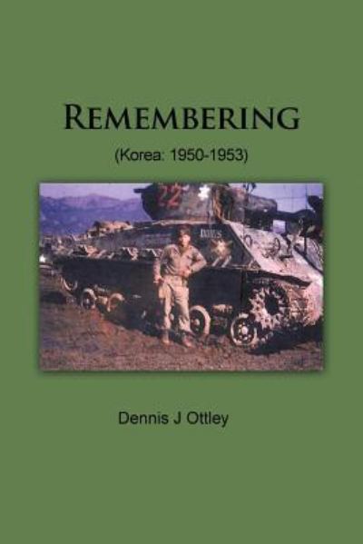 Cover for Dennis J Ottley · Remembering (Korea (Paperback Book) (2015)