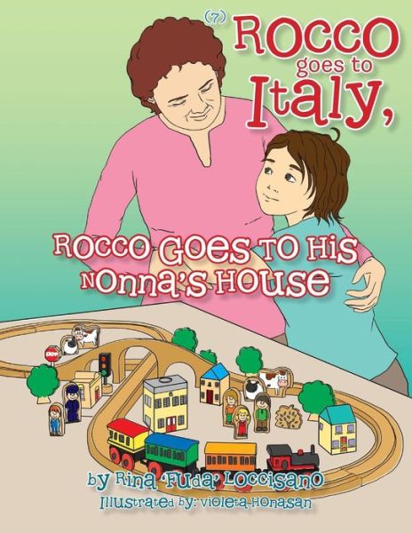 Cover for Rina \'fuda\' Loccisano · (7) Rocco Goes to Italy, Rocco Goes to His Nonna's House (Paperback Book) (2013)