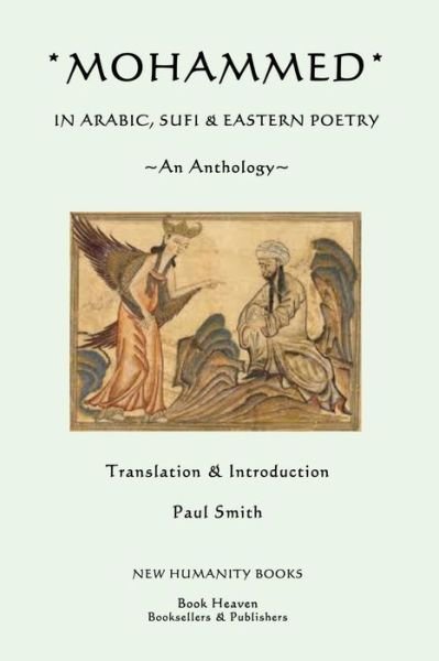 Cover for Paul Smith · Mohammed: in Arabic, Sufi &amp; Eastern Poetry... an Anthology (Paperback Book) (2013)