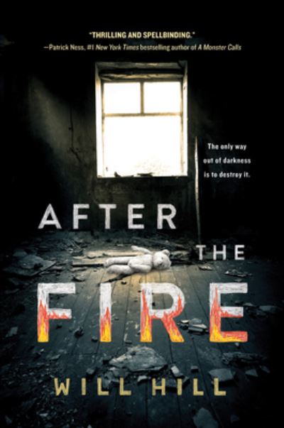 After the fire - Will Hill - Książki - Sourcebooks, Incorporated - 9781492669791 - 2 października 2018