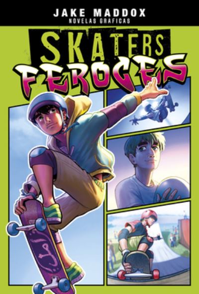 Cover for Jake Maddox · Skaters Feroces (Book) (2020)