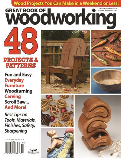 Great Book of Woodworking - Editors of Scroll Saw Woodworking & Crafts - Books - Fox Chapel Publishing - 9781497101791 - December 17, 2013