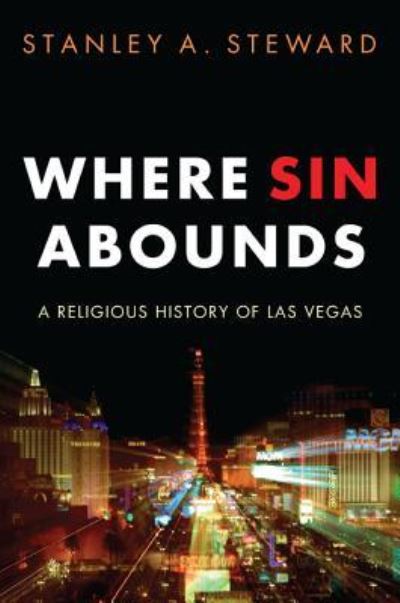 Where Sin Abounds - Stanley A. Steward - Książki - Wipf & Stock Publishers - 9781498258791 - 20 marca 2012