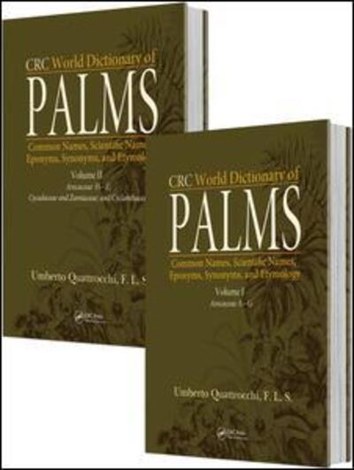 Cover for Umberto Quattrocchi · CRC World Dictionary of Palms: Common Names, Scientific Names, Eponyms, Synonyms, and Etymology (2 Volume Set) (Book) (2017)