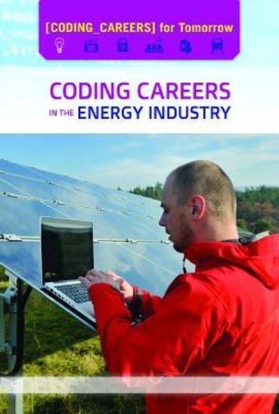 Cover for Jeri Freedman · Coding Careers in the Energy Industry (Hardcover Book) (2019)