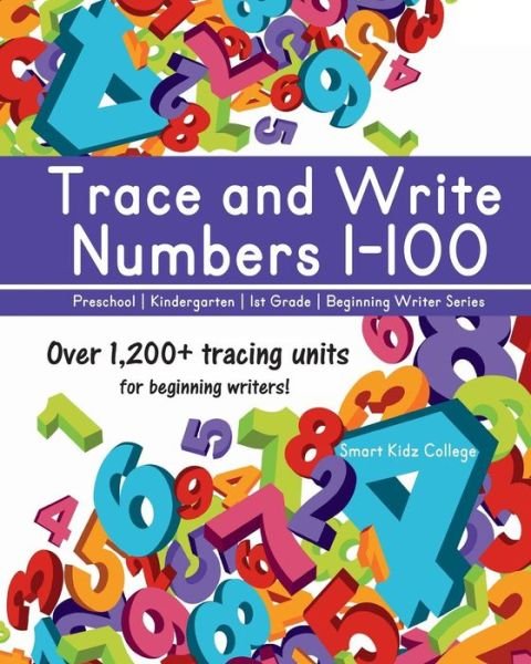 Cover for Smart Kidz College · Trace and Write Numbers 1-100 (Paperback Bog) (2015)