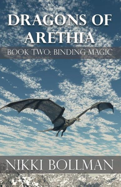 Cover for Nikki Bollman · Binding Magic: Dragons of Arethia, Book Two (Paperback Book) (2015)