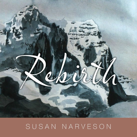 Cover for Susan Narveson · Rebirth (Paperback Book) (2016)