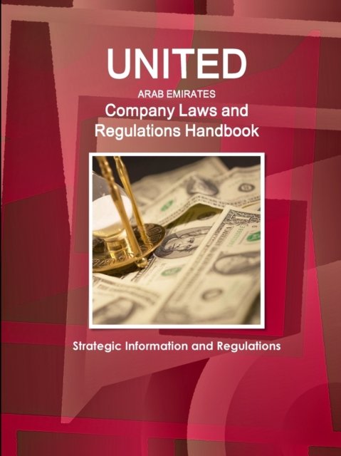 Cover for Inc Ibp · United Arab Emirates Company Laws and Regulations Handbook- Strategic Information and Regulations (Paperback Book) (2016)