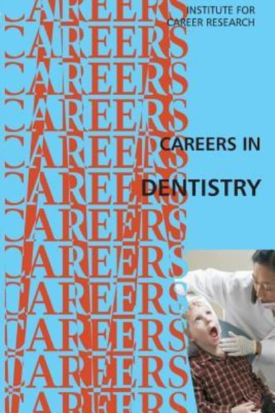 Cover for Institute for Career Research · Careers in Dentistry (Paperback Book) (2016)