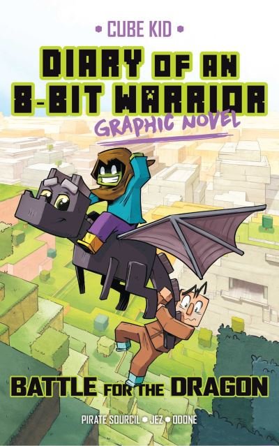 Cover for Pirate Sourcil · Diary of an 8-Bit Warrior Graphic Novel: Battle for the Dragon - 8-Bit Warrior Graphic Novels (Pocketbok) (2023)