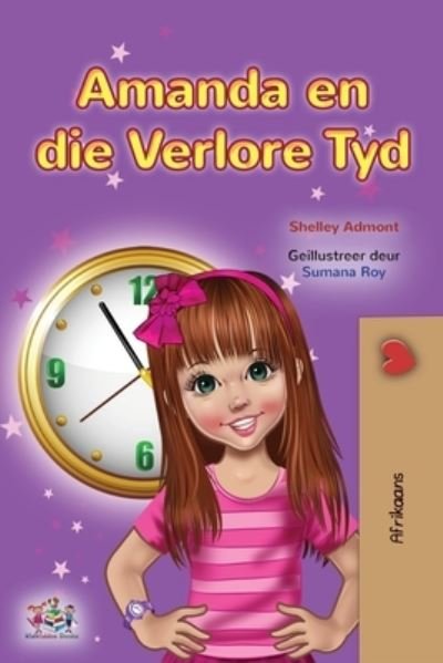 Cover for Shelley Admont · Amanda and the Lost Time (Afrikaans Children's Book) (Bog) (2022)