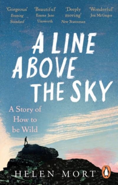 Cover for Helen Mort · A Line Above the Sky: On Mountains and Motherhood (Pocketbok) (2023)