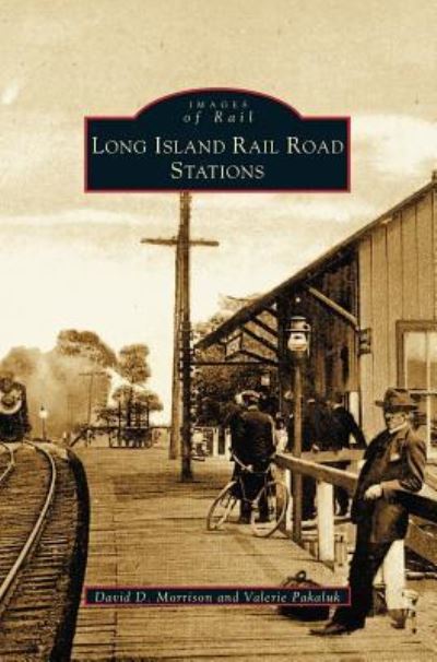 Cover for David D Morrison · Long Island Rail Road Stations (Hardcover Book) (2003)
