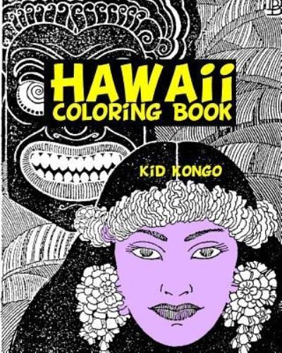 Cover for Kid Kongo · Hawaii Coloring Book (Paperback Book) (2016)