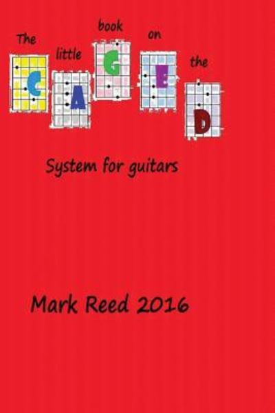 Cover for Mark Reed · The little book on the caged system for guitar (Paperback Book) (2016)