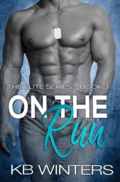 Cover for Kb Winters · On The Run Book 3 (Paperback Book) (2016)