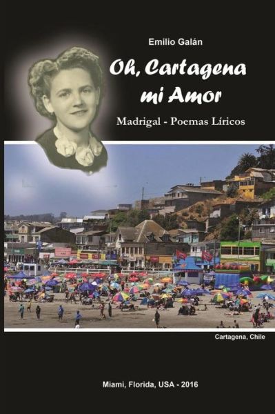 Cover for Emilio Galan · Oh, Cartagena mi Amor (Paperback Book) (2016)