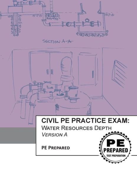 Cover for Pe Prepared LLC · Civil PE Practice Exam (Pocketbok) (2016)