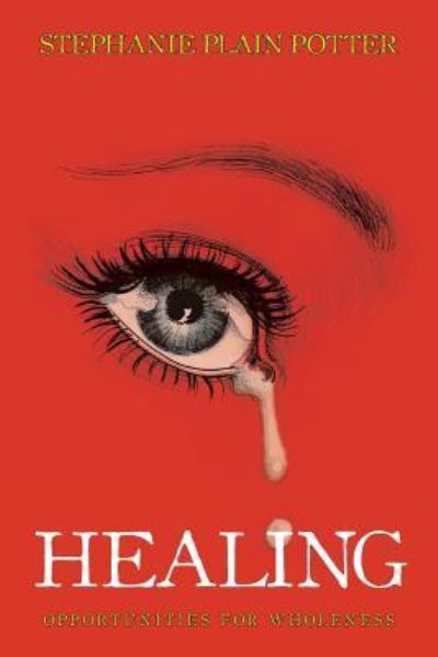 Cover for Stephanie Plain Potter · Healing (Paperback Book) (2017)