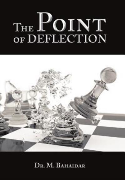 Cover for Dr M Bahaidar · The Point of Deflection (Hardcover Book) (2018)
